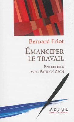 Émanciper le travail